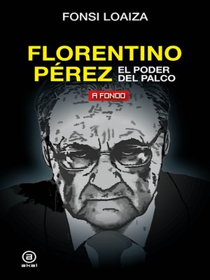 cover image of Florentino Pérez, el poder del palco